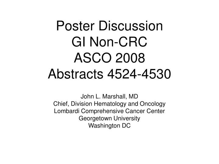 poster discussion gi non crc asco 2008 abstracts 4524 4530
