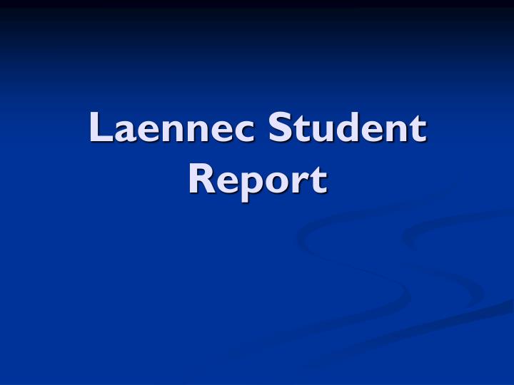 laennec student report