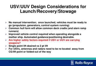 USV/UUV Design Considerations for Launch/Recovery/Stowage