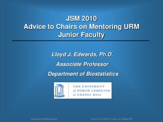 JSM 2010 Advice to Chairs on Mentoring URM Junior Faculty