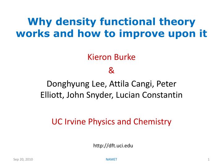 why density functional theory works and how to improve upon it