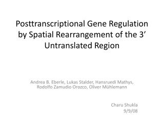 Posttranscriptional Gene Regulation by Spatial Rearrangement of the 3? Untranslated Region