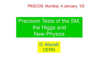 Precision Tests of the SM, the Higgs and New Physics