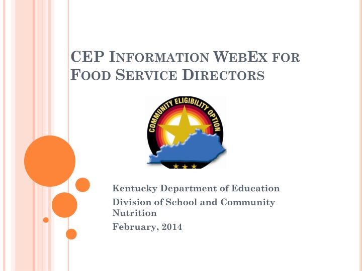 cep information webex for food service directors