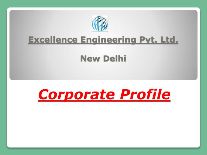 excellence engineering pvt ltd new delhi