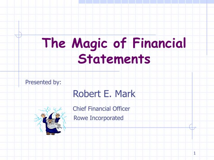 the magic of financial statements