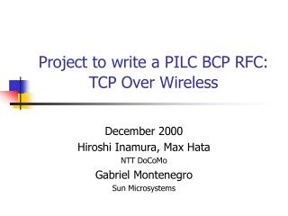 Project to write a PILC BCP RFC: TCP Over Wireless