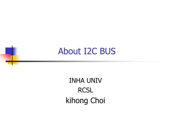 about i2c bus