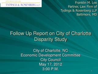 Follow Up Report on City of Charlotte Disparity Study