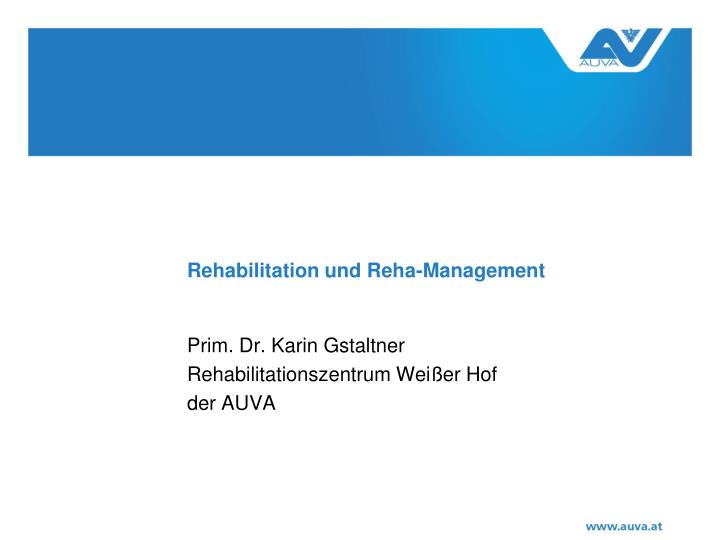 rehabilitation und reha management