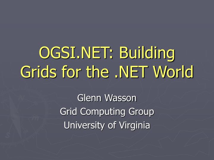 ogsi net building grids for the net world