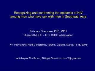 Recognizing and confronting the epidemic of HIV among men who have sex with men in Southeast Asia