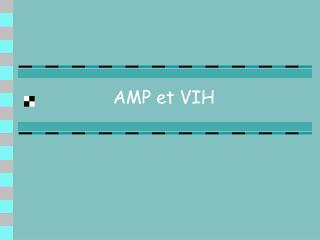 amp et vih