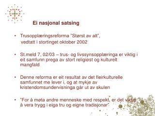 ei nasjonal satsing