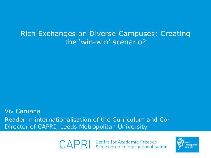 rich exchanges on diverse campuses creating the win win scenario