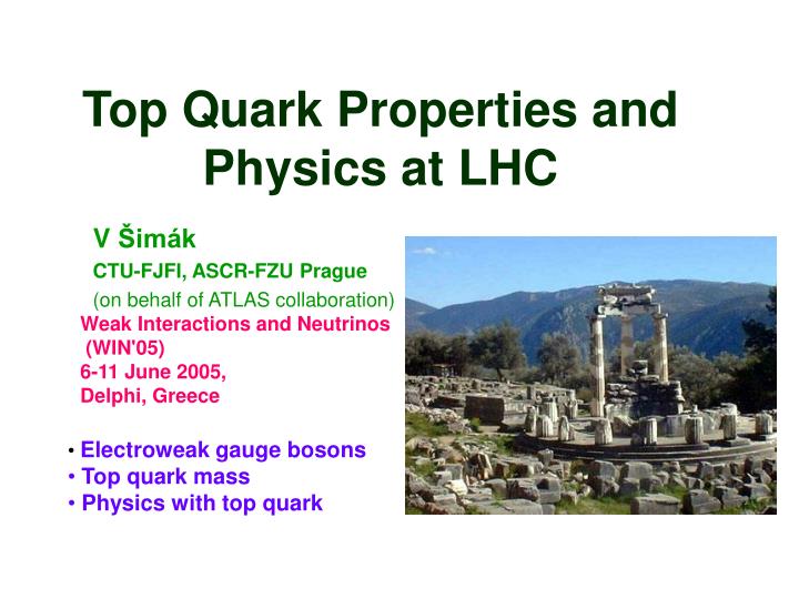 top quark properties and physics at lhc