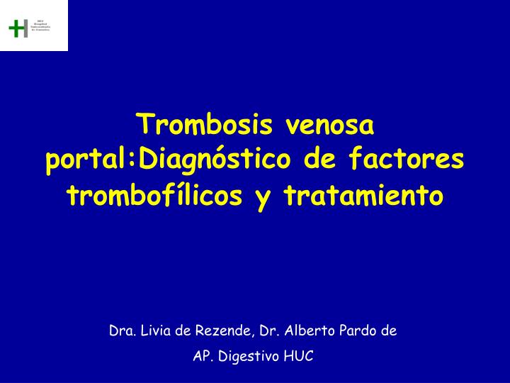 trombosis venosa portal diagn stico de factores trombof licos y tratamiento