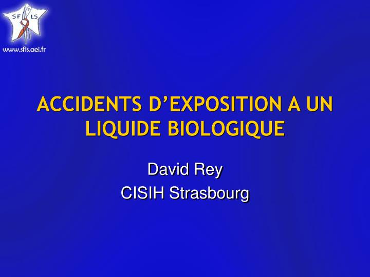accidents d exposition a un liquide biologique