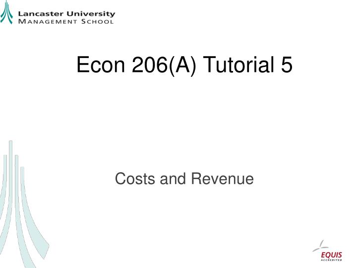 econ 206 a tutorial 5