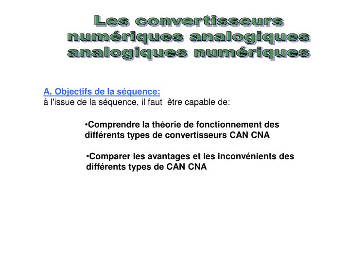 CONVERSION ANALOGIQUE NUMERIQUE - ppt télécharger