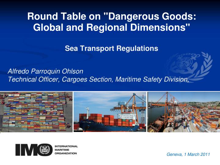 round table on dangerous goods global and regional dimensions sea transport regulations