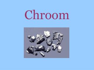 chroom