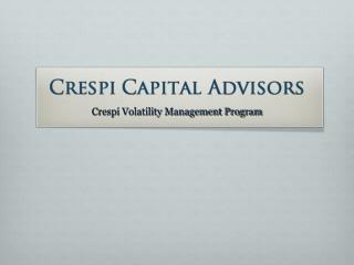 Crespi Volatility Management Program