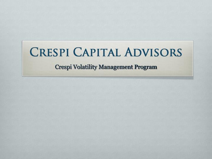 crespi volatility management program
