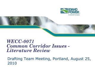 WECC-0071 Common Corridor Issues - Literature Review