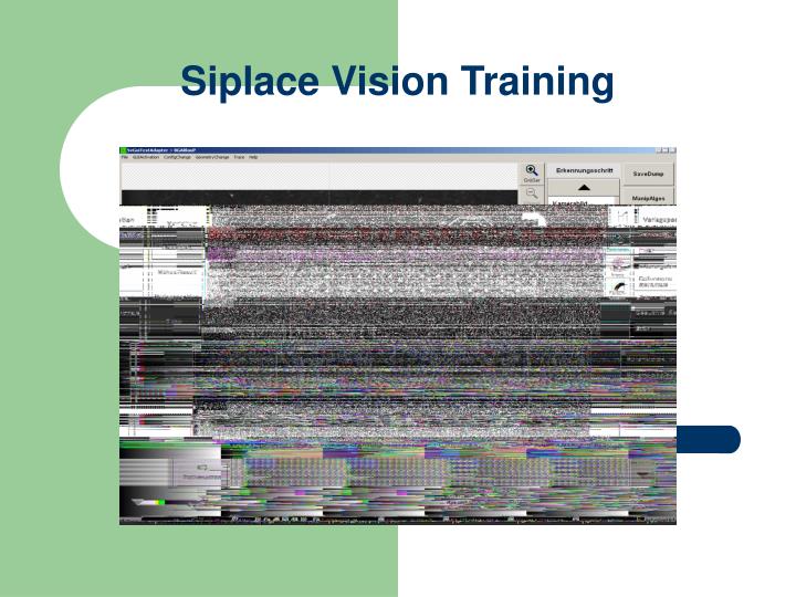 siplace vision training