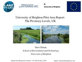 University of Brighton Pilot Area Report: The Pevensey Levels, UK