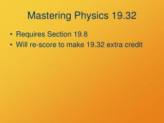 Mastering Physics 19.32