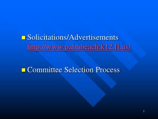 Solicitations/Advertisements palmbeach.k12.fl/ Committee Selection Process