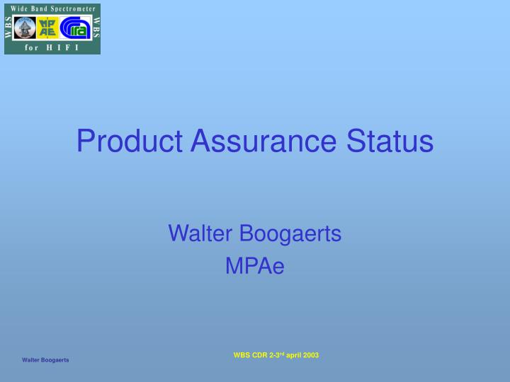 product assurance status
