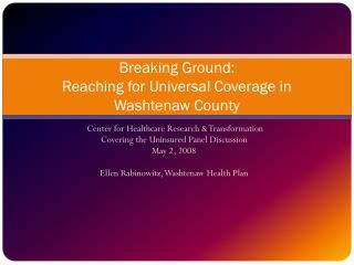 Breaking Ground: Reaching for Universal Coverage in Washtenaw County