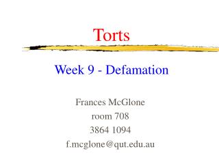 Torts Week 9 - Defamation