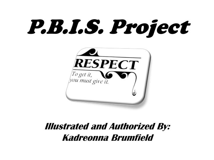 p b i s project