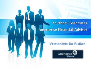 An Abney Associates Ameriprise - Verständnis für Risiken