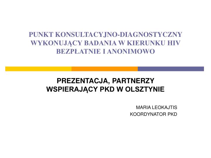 punkt konsultacyjno diagnostyczny wykonuj cy badania w kierunku hiv bezp atnie i anonimowo