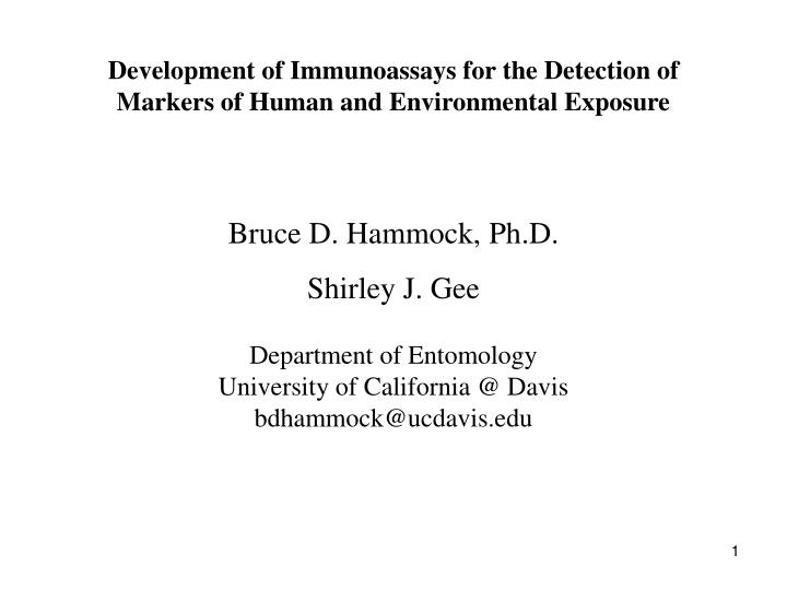 development of immunoassays for the detection of markers of human and environmental exposure