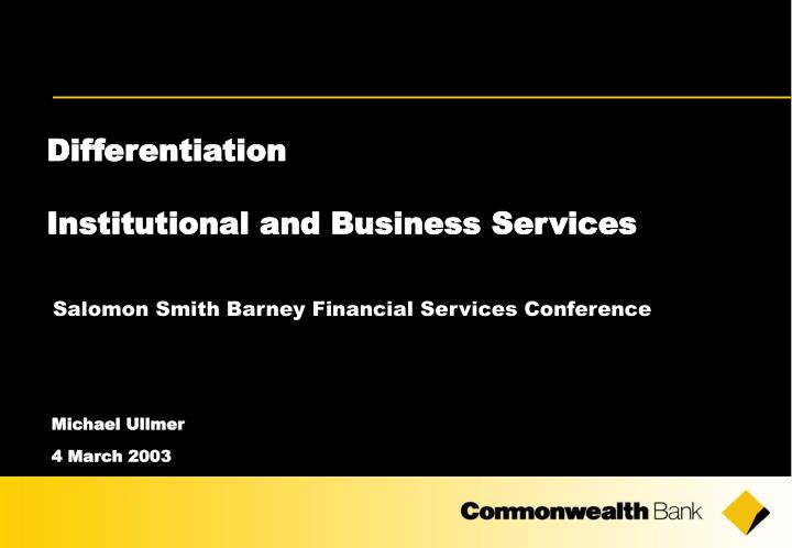 differentiation institutional and business services