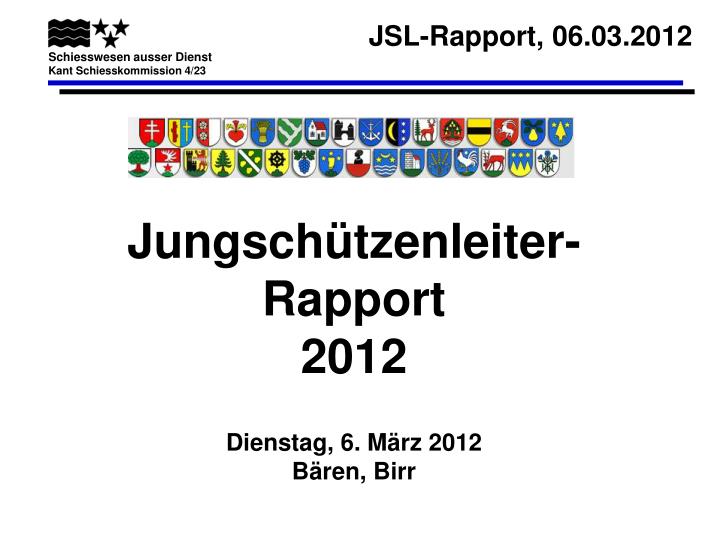 jungsch tzenleiter rapport 2012 dienstag 6 m rz 2012 b ren birr
