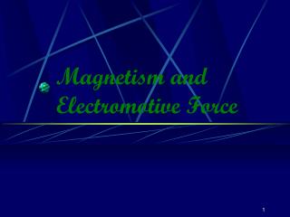 Magnetism and Electromotive Force