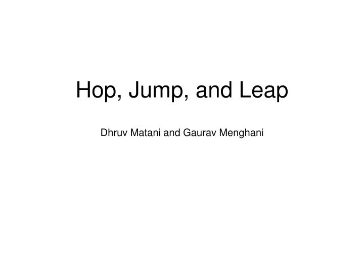 hop jump and leap