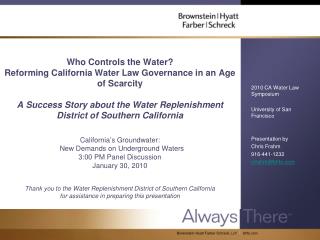 2010 CA Water Law Symposium University of San Francisco Presentation by Chris Frahm 916-441-1232