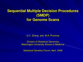 Sequential Multiple Decision Procedures (SMDP) for Genome Scans