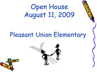 Open House August 11, 2009