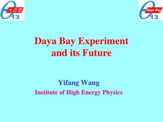 Daya Bay Experiment and its Future