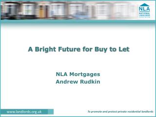 A Bright Future for Buy to Let