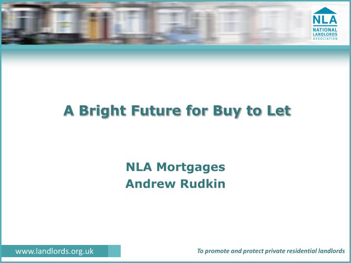 a bright future for buy to let